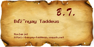 Bányay Taddeus névjegykártya